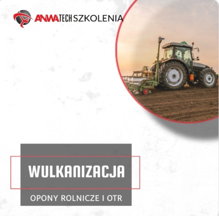 Naprawa opon rolniczych i przemysłowych | Szkolenie Anwa-Tech